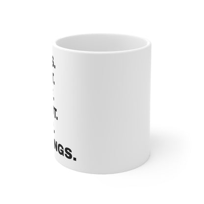 Facts Don't Care About Your Feelings Mug