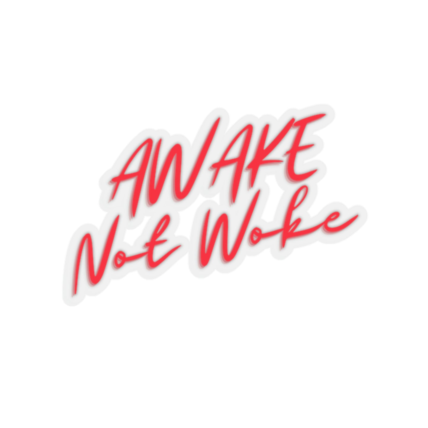 Awake Not Woke Sticker