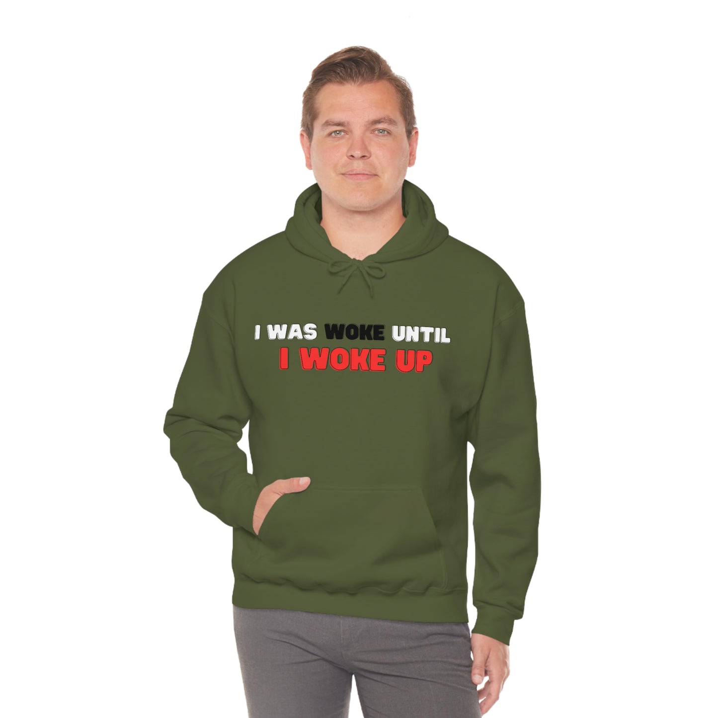 I Was Woke Until I Woke Up Hoodie