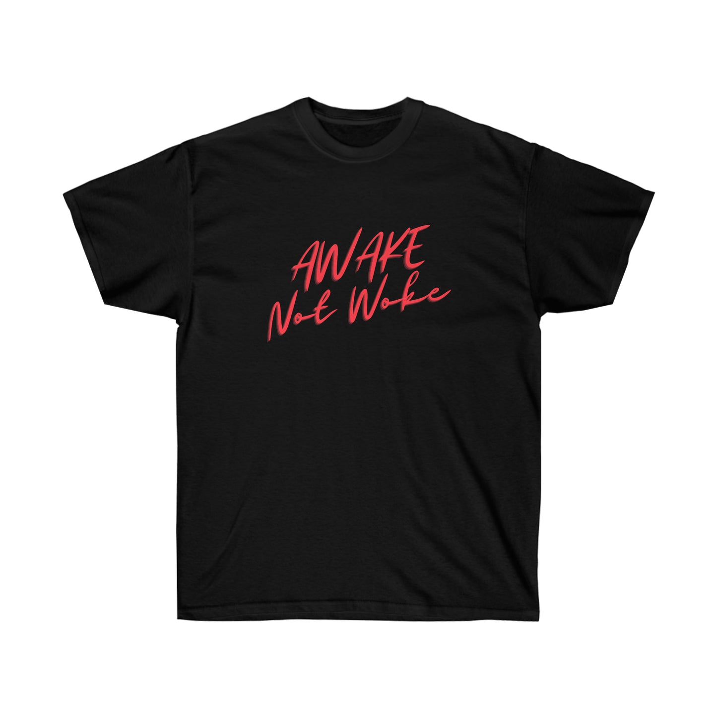 Awake Not Woke Tee